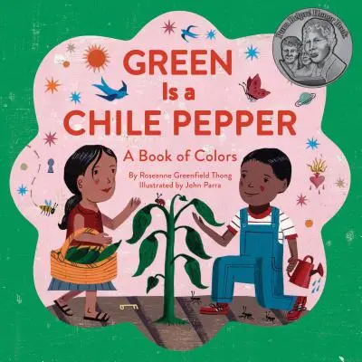 Zöld a chilipaprika: A színek könyve - Green Is a Chile Pepper: A Book of Colors