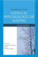 Az öregedés klinikai pszichológiájának kézikönyve - Handbook of the Clinical Psychology of Ageing