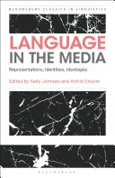 Nyelv a médiában: Reprezentációk, identitások, ideológiák - Language in the Media: Representations, Identities, Ideologies