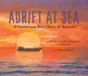 Sodródás a tengeren: Egy vietnami fiú túléléstörténete - Adrift at Sea: A Vietnamese Boy's Story of Survival