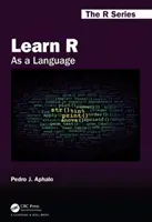 Learn R: Mint nyelv - Learn R: As a Language