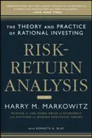 Kockázat-visszatérülési elemzés: A racionális befektetés elmélete és gyakorlata (első kötet) - Risk-Return Analysis: The Theory and Practice of Rational Investing (Volume One)