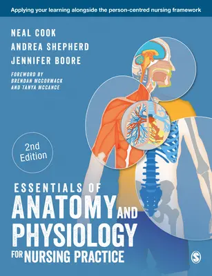 Az anatómia és élettan alapjai az ápolási gyakorlat számára - Essentials of Anatomy and Physiology for Nursing Practice