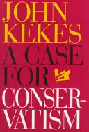 A konzervativizmus ügye - A Case for Conservatism