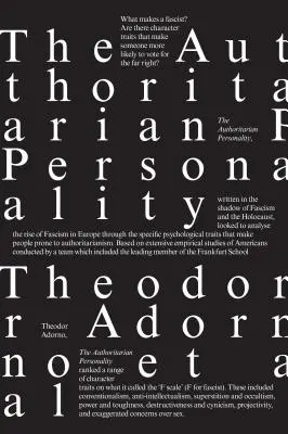 A tekintélyelvű személyiség - The Authoritarian Personality