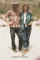 Temperance Creek: A Memoir