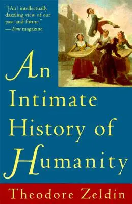 Az emberiség intim története - An Intimate History of Humanity