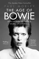 Bowie kora - Hogyan változtatta meg David Bowie a világot - Age of Bowie - How David Bowie Made a World of Difference