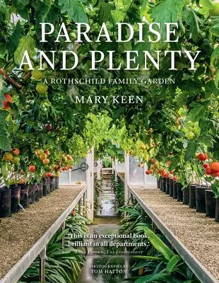 Paradicsom és bőség: A Rothschild család kertje - Paradise and Plenty: A Rothschild Family Garden