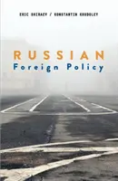 Orosz külpolitika - Russian Foreign Policy