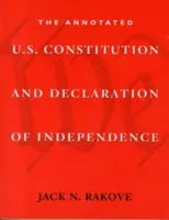 Az amerikai alkotmány és a függetlenségi nyilatkozat magyarázata - The Annotated U.S. Constitution and Declaration of Independence