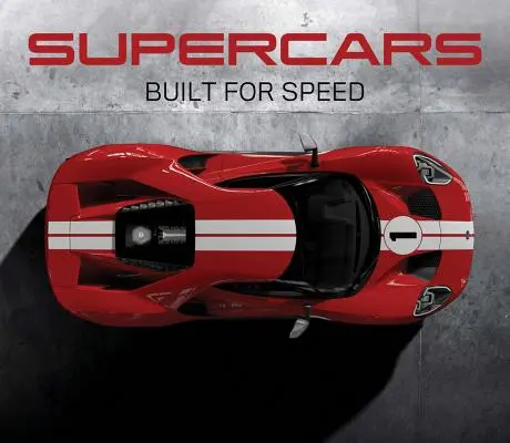 Szuperautók: Szupersportkocsik: Built for Speed - Supercars: Built for Speed