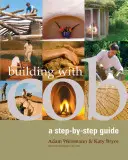 Építkezés a Cob segítségével, 1: Lépésről lépésre útmutató - Building with Cob, 1: A Step-By-Step Guide