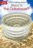 Hol van a Colosseum? - Where Is the Colosseum?