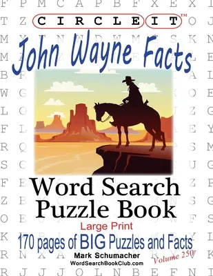 Circle It, John Wayne Facts, Szókereső, Puzzle Book, Rejtvénykönyv - Circle It, John Wayne Facts, Word Search, Puzzle Book