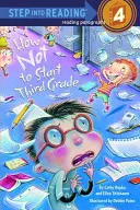 Hogyan ne kezdjük a harmadik osztályt - How Not to Start Third Grade