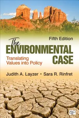 A környezetvédelmi ügy: Az értékek átültetése a politikába - The Environmental Case: Translating Values Into Policy