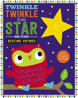 Twinkle, Twinkle Little Star és más esti rímek - Twinkle, Twinkle Little Star and Other Bedtime Rhymes