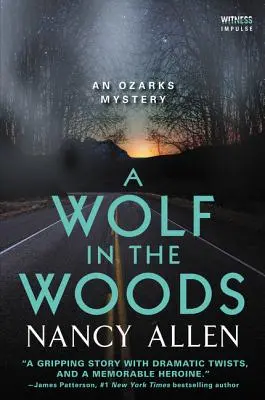 Farkas az erdőben: An Ozarks Mystery - A Wolf in the Woods: An Ozarks Mystery