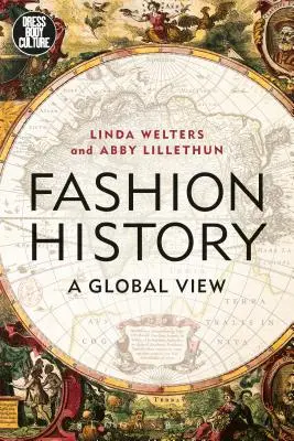 Divattörténet: A Global View - Fashion History: A Global View