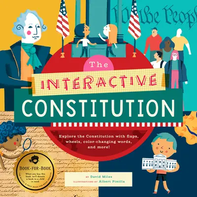 Az interaktív alkotmány: Fedezd fel az Alkotmányt csappantyúkkal, kerekekkel, színváltó szavakkal és még sok mással! - The Interactive Constitution: Explore the Constitution with Flaps, Wheels, Color-Changing Words, and More!