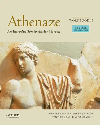 Athenaze, I. könyv: Bevezetés az ógörög nyelvbe - Athenaze, Book I: An Introduction to Ancient Greek