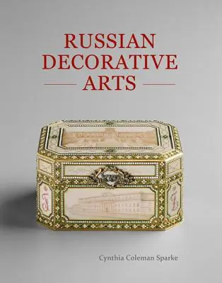 Orosz díszítőművészet - Russian Decorative Arts