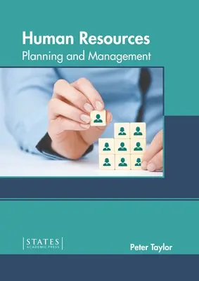 Emberi erőforrások: Tervezés és menedzsment - Human Resources: Planning and Management