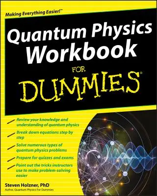 Kvantumfizika munkafüzet Dummies számára - Quantum Physics Workbook for Dummies