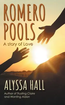 Romero Pools: A Love Story of Love - Romero Pools: A Story of Love