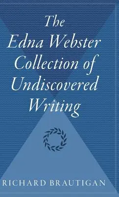 Az Edna Webster-gyűjtemény felfedezetlen írásokból - The Edna Webster Collection of Undiscovered Writing