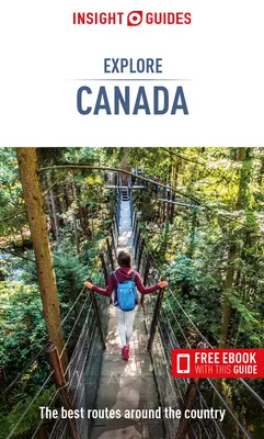 Insight Guides Explore Canada (útikönyv ingyenes ebookkal) - Insight Guides Explore Canada (Travel Guide with Free Ebook)