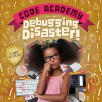 A Code Academy és a hibakeresési katasztrófa! - Code Academy and the Debugging Disaster!