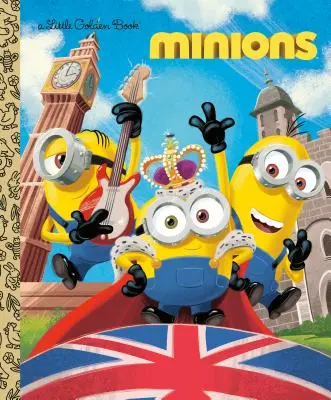 Minyonok kis aranykönyve - Minions Little Golden Book