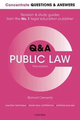 Concentrate Questions and Answers Public Law: Jogi kérdés-felelet felülvizsgálati és tanulmányi útmutató - Concentrate Questions and Answers Public Law: Law Q&A Revision and Study Guide