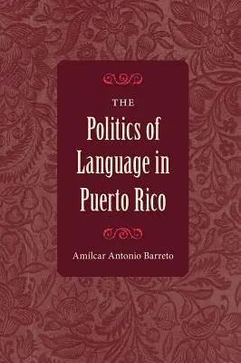 A nyelvpolitika Puerto Ricóban - The Politics of Language in Puerto Rico