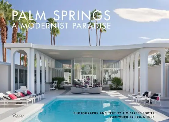 Palm Springs: A modernista paradicsom - Palm Springs: A Modernist Paradise