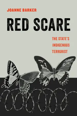 Vörös riadalom, 14: Az állam őslakos terroristája - Red Scare, 14: The State's Indigenous Terrorist