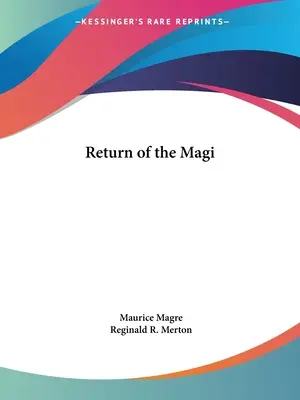 A bölcsek visszatérése - Return of the Magi