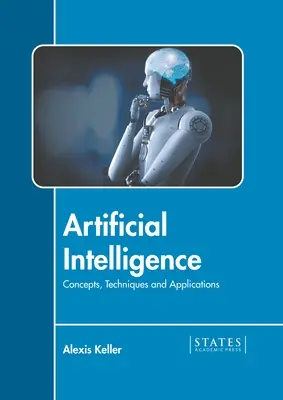 Mesterséges intelligencia: Fogalmak, technikák és alkalmazások - Artificial Intelligence: Concepts, Techniques and Applications