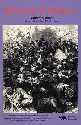 1877: Az erőszak éve - 1877: Year of Violence