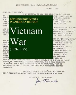 Meghatározó dokumentumok az amerikai történelemben: A vietnami háború (1956-1975): Print Purchase Includes Free Online Access [With Access Code] - Defining Documents in American History: The Vietnam War (1956-1975): Print Purchase Includes Free Online Access [With Access Code]