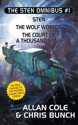 The Sten Omnibus #1: Sten, a farkasvilágok, az ezer nap udvara - The Sten Omnibus #1: Sten, The Wolf Worlds, The Court of a Thousand Suns