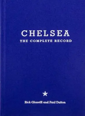 Chelsea: The Complete Record: Limited Edition