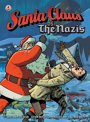 A Mikulás a nácik ellen - Santa Claus vs The Nazis