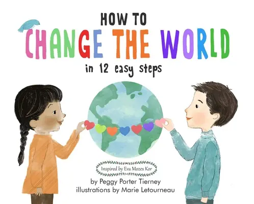 Hogyan változtassuk meg a világot 12 egyszerű lépésben? - How to Change the World in 12 Easy Steps