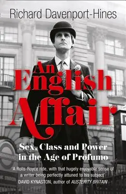 Egy angol ügy: Szex, osztály és hatalom a Profumo korszakában - An English Affair: Sex, Class and Power in the Age of Profumo