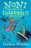 Noni és a nagy Chaaawklit-rejtély - Noni and the Great Chaaawklit Mystery