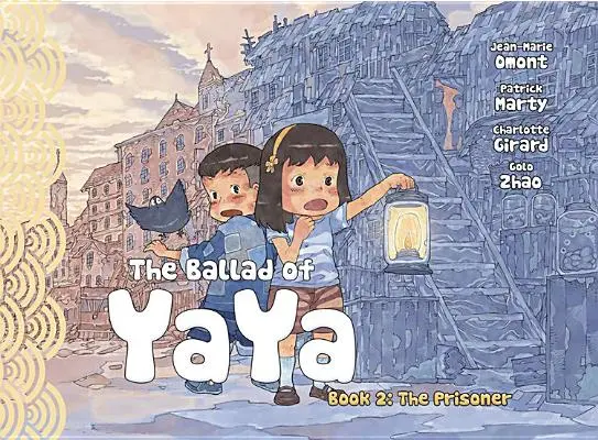 Yaya balladája 2. könyv: A foglyok - The Ballad of Yaya Book 2: The Prisoners