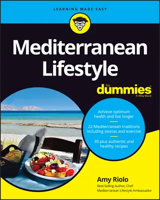 Mediterrán életstílus bábuknak - Mediterranean Lifestyle for Dummies